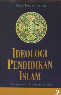 Ideologi Pendidikan Islam